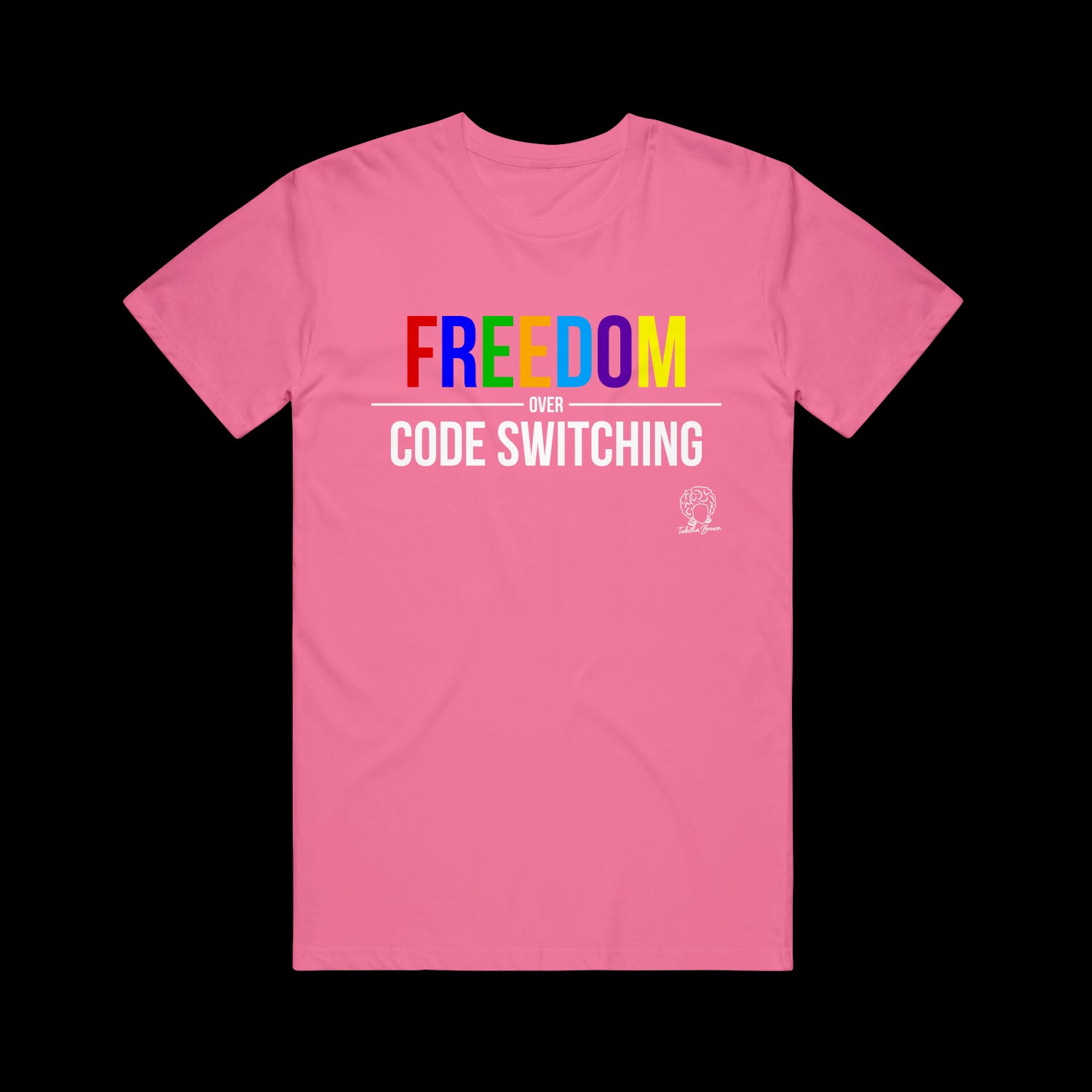 Freedom Over Code Switching Safety Pink
