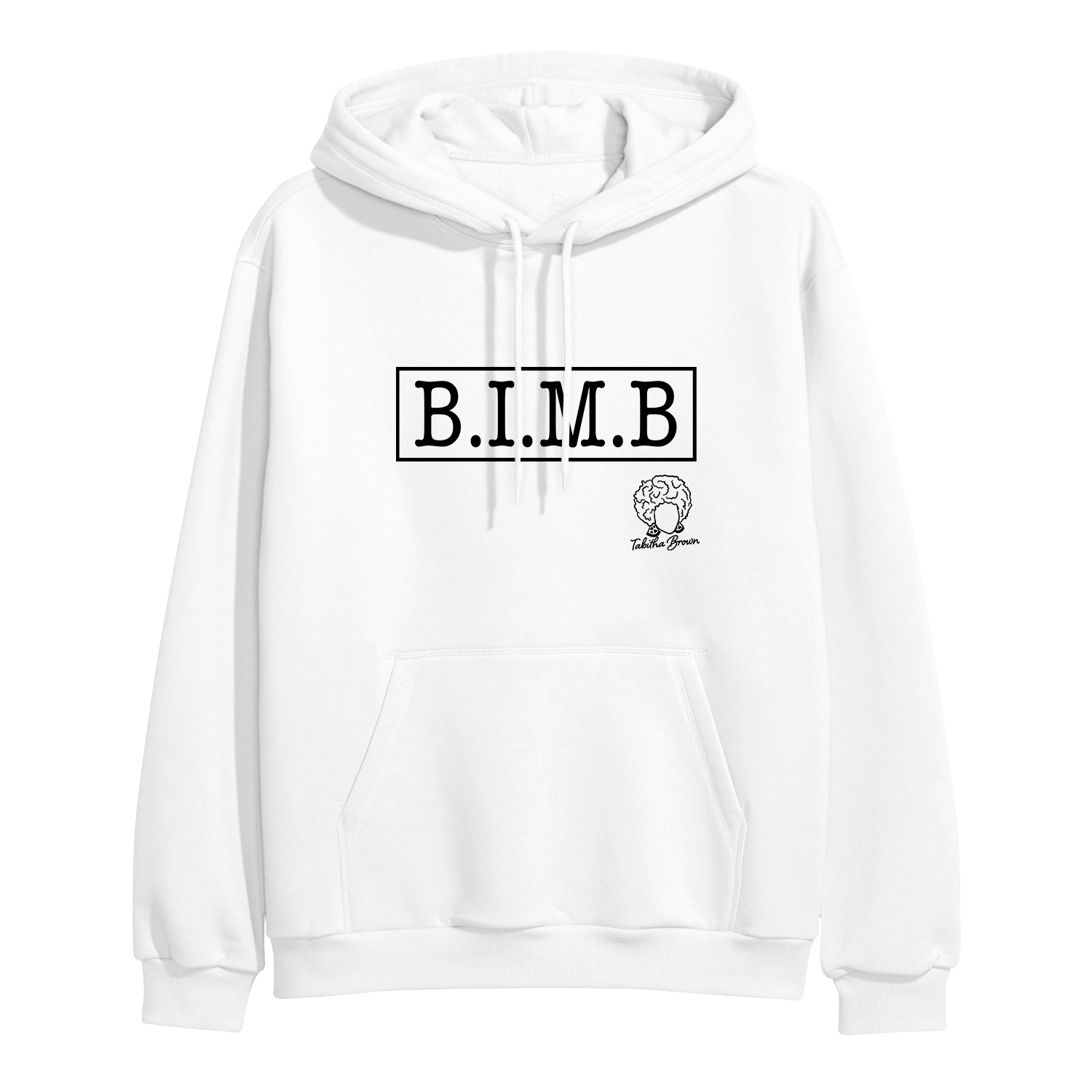 image of white pullover hoodie on clear background. hoodie has full chest print in black that has a rectangle, and inside that in capital letters says B I M B and outside the rectangle on the bottom right is tabitha brown's logo of her head wearing earrings and her name in cursive. 