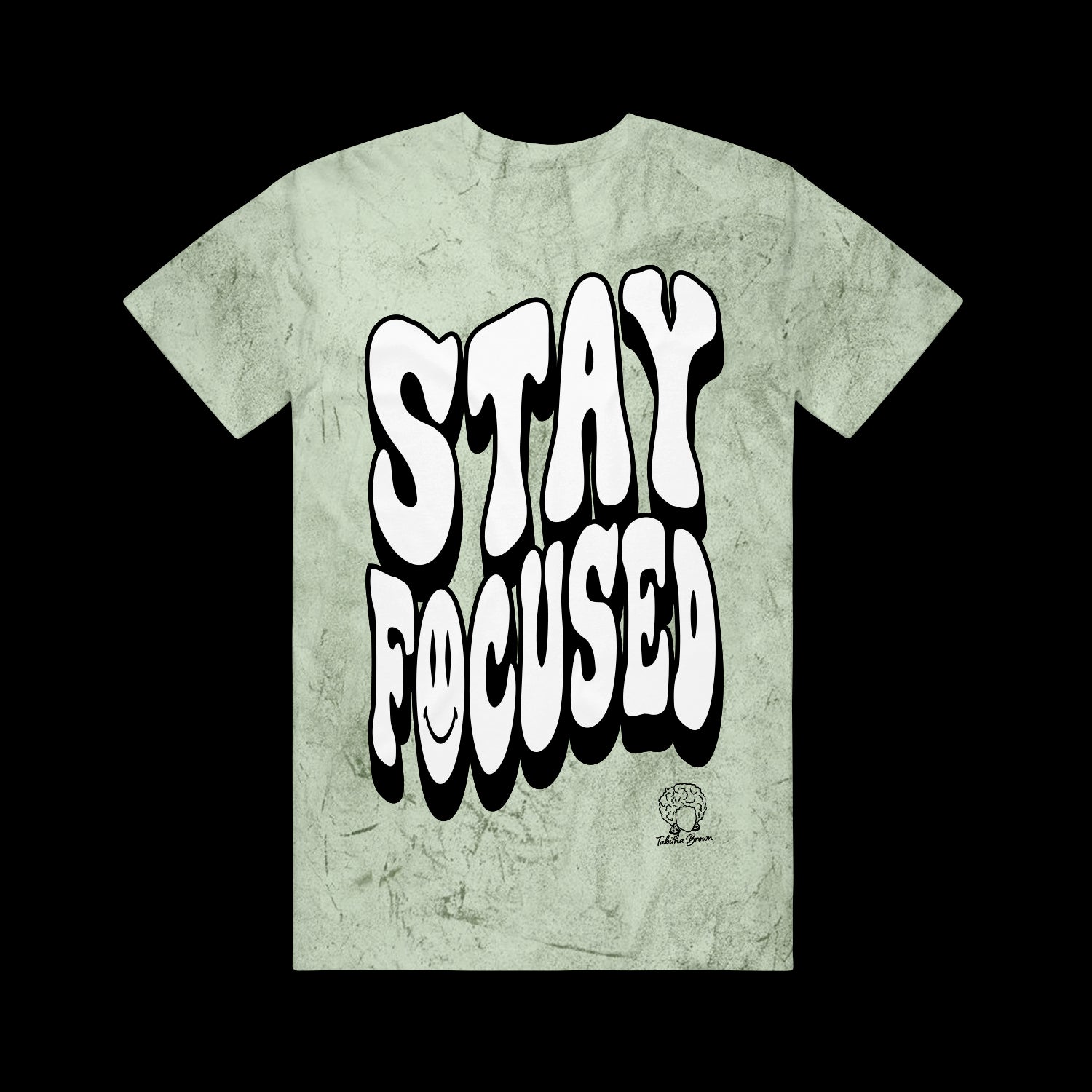 Stay Focused Fern (Puff Print)  T-Shirt
